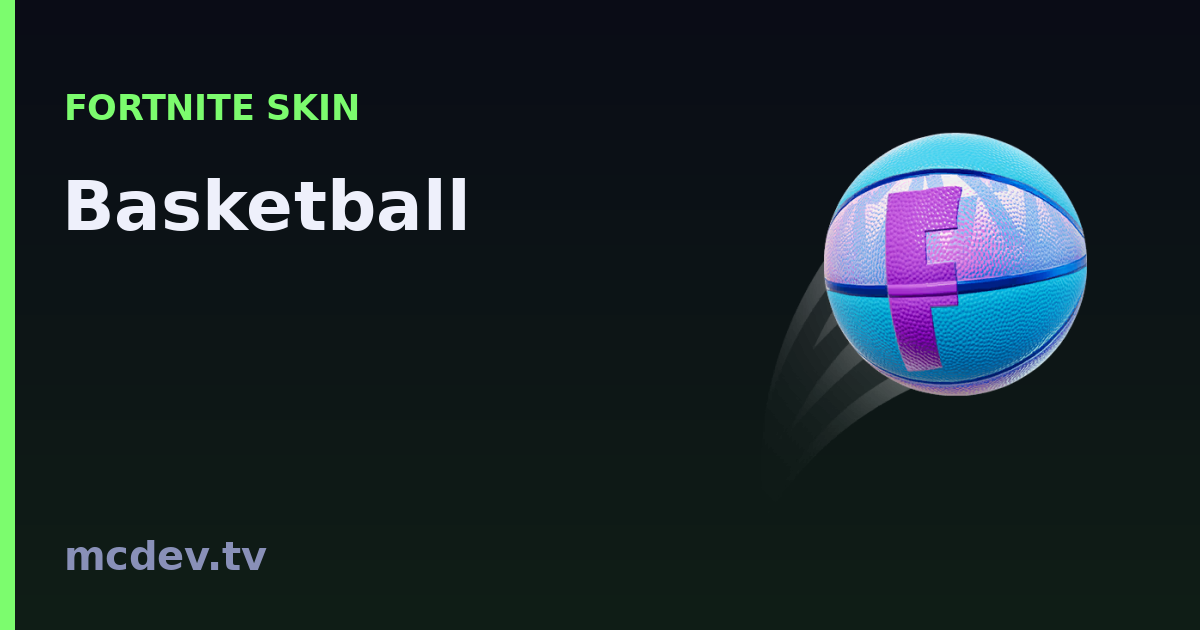 Basketball (Toy) – Fortnite: How to Get It, Set & Rarity | McDev
