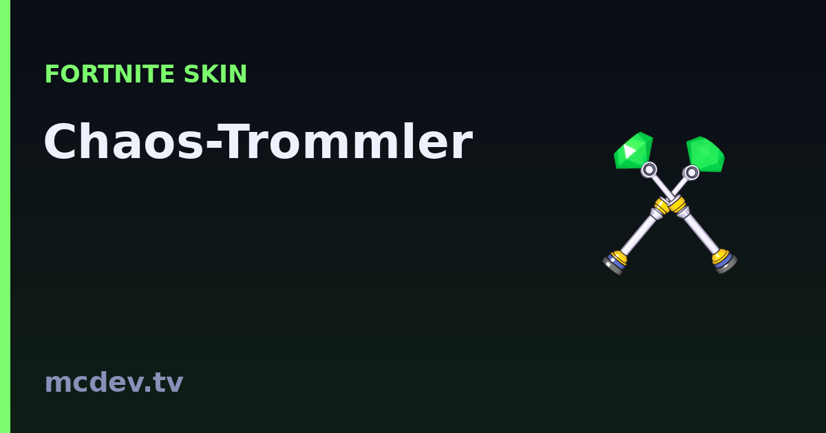 Chaos-Trommler (Harvesting Tool) – Fortnite | McDev