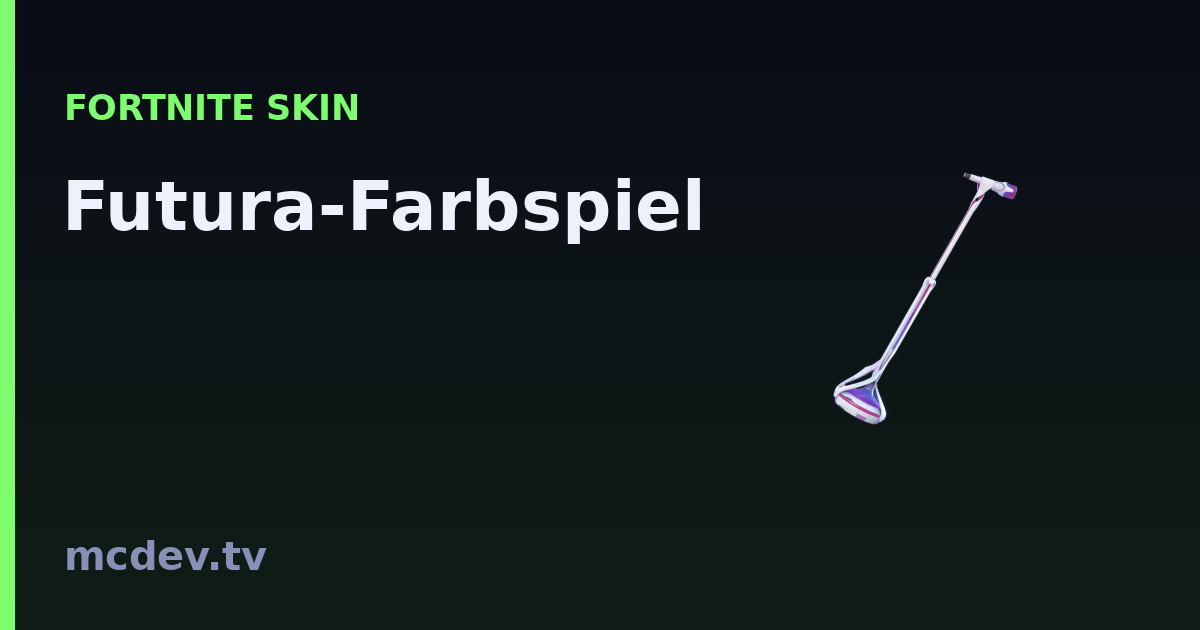 Futura-Farbspiel (Harvesting Tool) – Fortnite | McDev