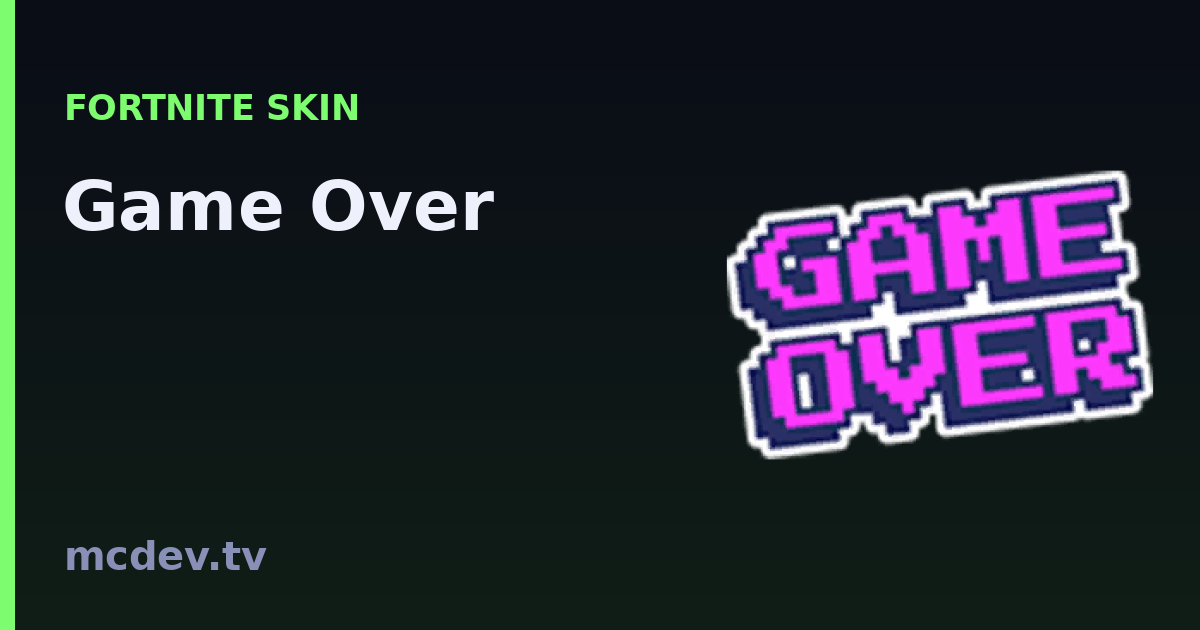 Game Over (Emoticon) – Fortnite: Herkunft & Set | McDev