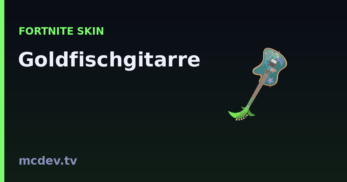 Goldfischgitarre (Harvesting Tool) – Fortnite | McDev