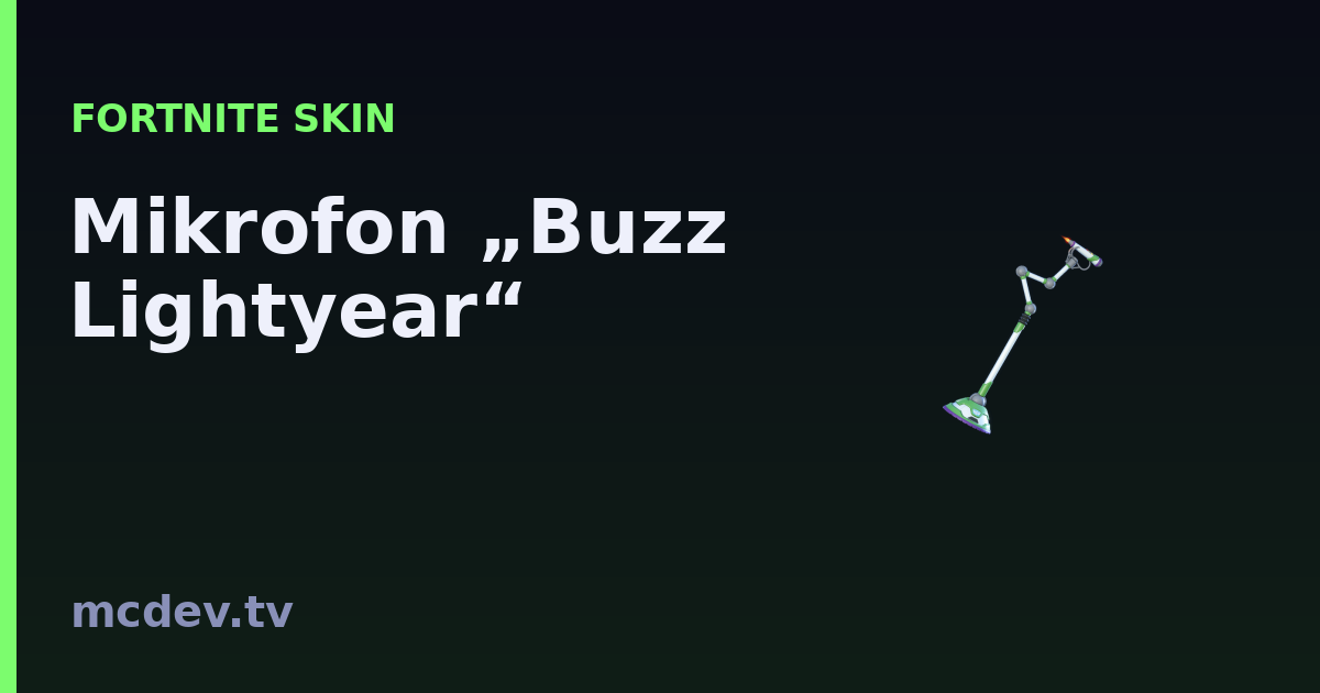 Mikrofon „Buzz Lightyear“ (Harvesting Tool) – Fortnite | McDev