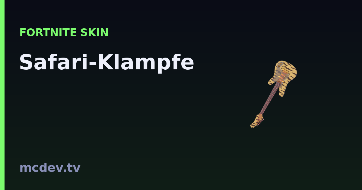 Safari-Klampfe (Harvesting Tool) – Fortnite | McDev