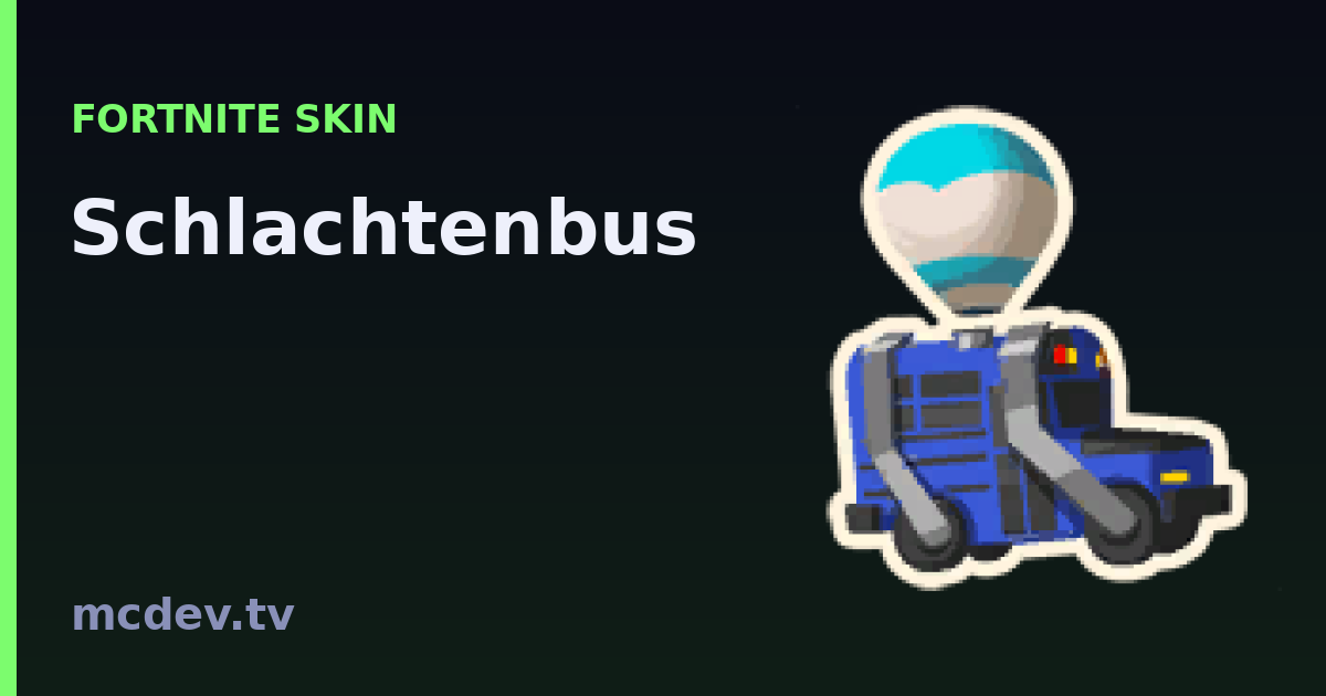 Schlachtenbus (Emoticon) – Fortnite: Herkunft & Set | McDev