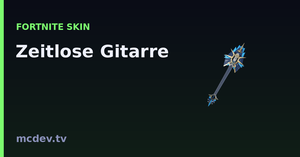 Zeitlose Gitarre (Harvesting Tool) – Fortnite | McDev